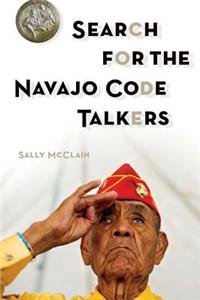 Search for the Navajo Code Talkers