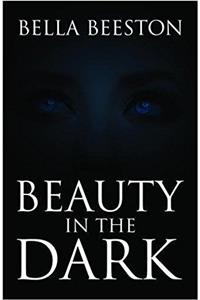 Beauty in the Dark