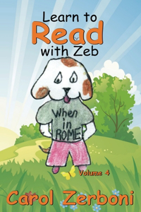 Learn to Read with Zeb, Volume 4