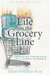 Life on the Grocery Line (Second Edition)