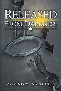 Released from Darkness