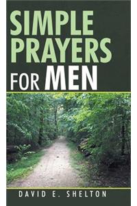 Simple Prayers for Men