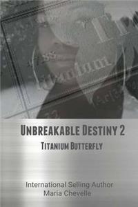 Unbreakable Destiny 2