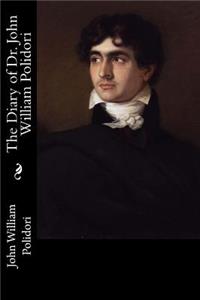 Diary of Dr. John William Polidori
