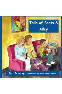 Tails of Boots & Alley