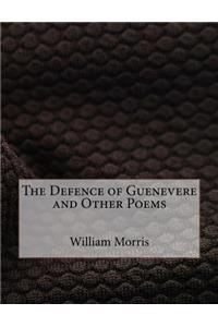 The Defence of Guenevere and Other Poems