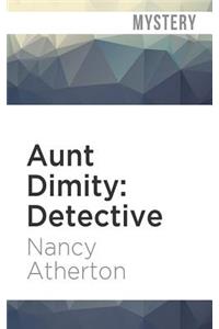 Aunt Dimity: Detective