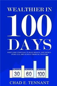 Wealthier in 100 Days