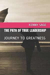 Path of True Leadership