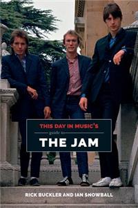 This Day in Music's Guide to the Jam