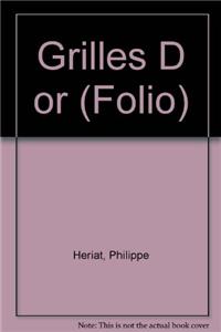 Grilles D or