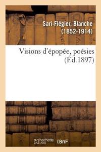 Visions d'Épopée, Poésies