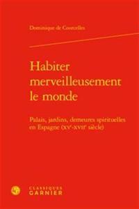 Habiter Merveilleusement Le Monde