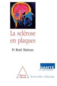 Multiple Sclerosis / La Sclérose en plaques