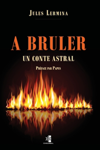 A Brûler