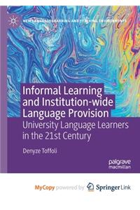 Informal Learning and Institution-wide Language Provision