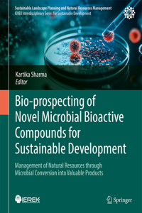 Bio-prospecting of Novel Microbial Bioactive Compounds for Sustainable Development