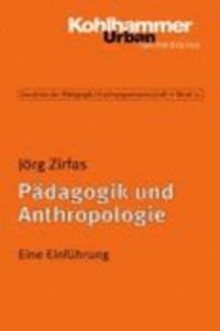Padagogik Und Anthropologie: Eine Einfuhrung