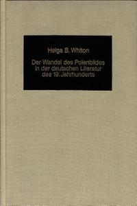 Der Wandel Des Polenbildes in Der Deutschen Literatur Des 19. Jahrhunderts