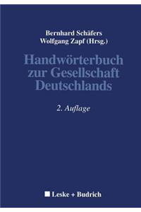 Handwörterbuch Zur Gesellschaft Deutschlands