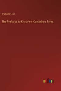 The Prologue to Chaucer's Canterbury Tales