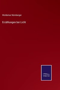 Erzählungen bei Licht