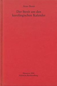 Der Streit Um Den Karolingischen Kalender