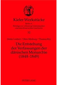 Entstehung der Verfassungen der daenischen Monarchie (1848-1849)