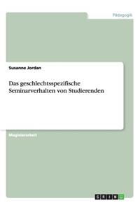 geschlechtsspezifische Seminarverhalten von Studierenden