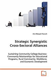 Strategic Synergistic Cross-Sectoral Alliances