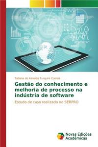 Gestão do conhecimento e melhoria de processo na indústria de software