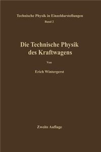 Die Technische Physik des Kraftwagens