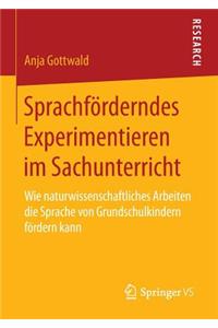 Sprachförderndes Experimentieren Im Sachunterricht