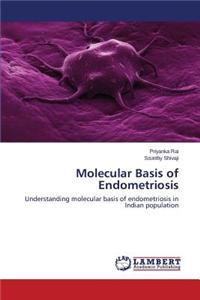 Molecular Basis of Endometriosis