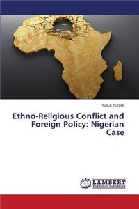 Ethno-Religious Conflict and Foreign Policy