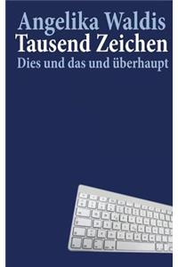 Tausend Zeichen