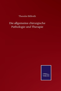 allgemeine chirurgische Pathologie und Therapie