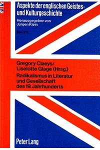 Radikalismus in Literatur Und Gesellschaft Des 19. Jahrhunderts