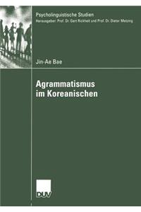 Agrammatismus Im Koreanischen