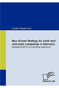 Blue Ocean Strategy for small and mid-sized companies in Germany