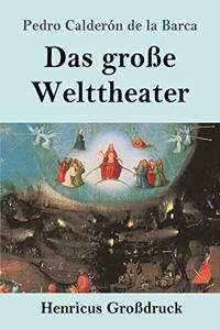 große Welttheater (Großdruck)