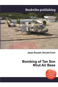Bombing of Tan Son Nhut Air Base