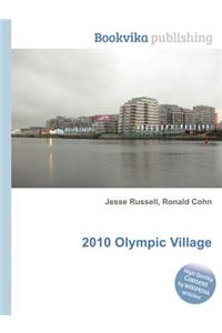 2010 Olympic Village