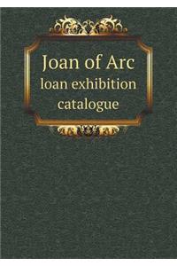 Joan of Arc Loan Exhibition Catalogue