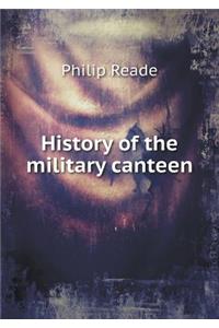 History of the Military Canteen