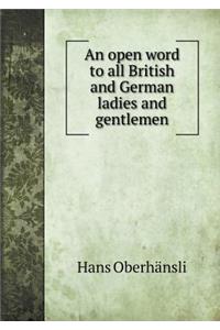 An Open Word to All British and German Ladies and Gentlemen