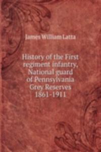 HISTORY OF THE FIRST REGIMENT INFANTRY