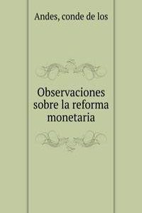 Observaciones sobre la reforma monetaria