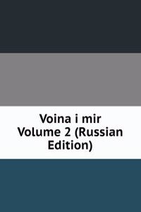 VOINA I MIR VOLUME 2 RUSSIAN EDITION