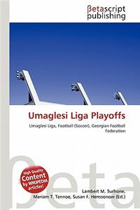 Umaglesi Liga Playoffs